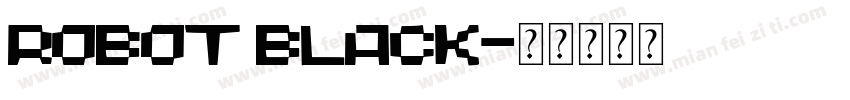 robot black字体转换